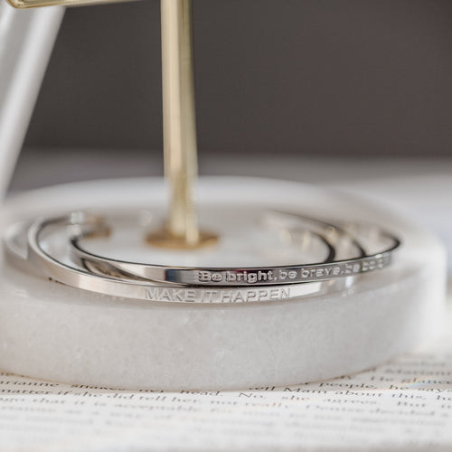 BE BRIGHT, BE BRAVE, BE BOLD | Bracelet in silver